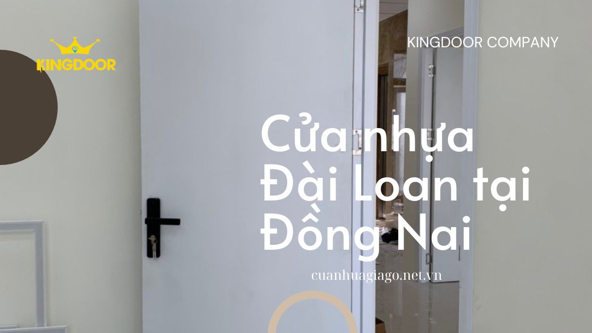 Cửa nhựa Đài Loan tại Đồng Nai