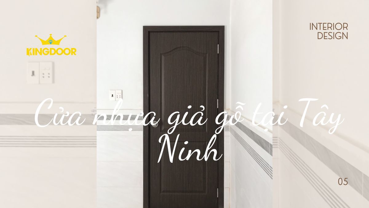 Cửa nhựa giả gỗ tại Tây Ninh