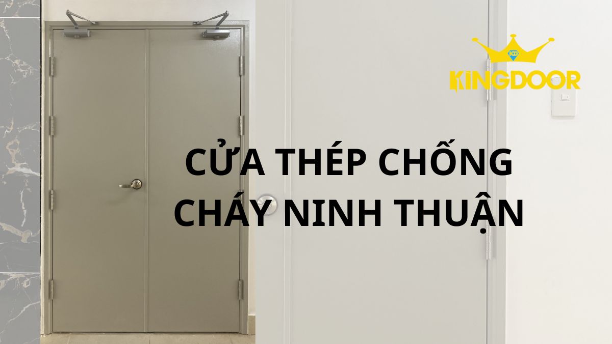 Cửa thép chống cháy tại Ninh Thuận