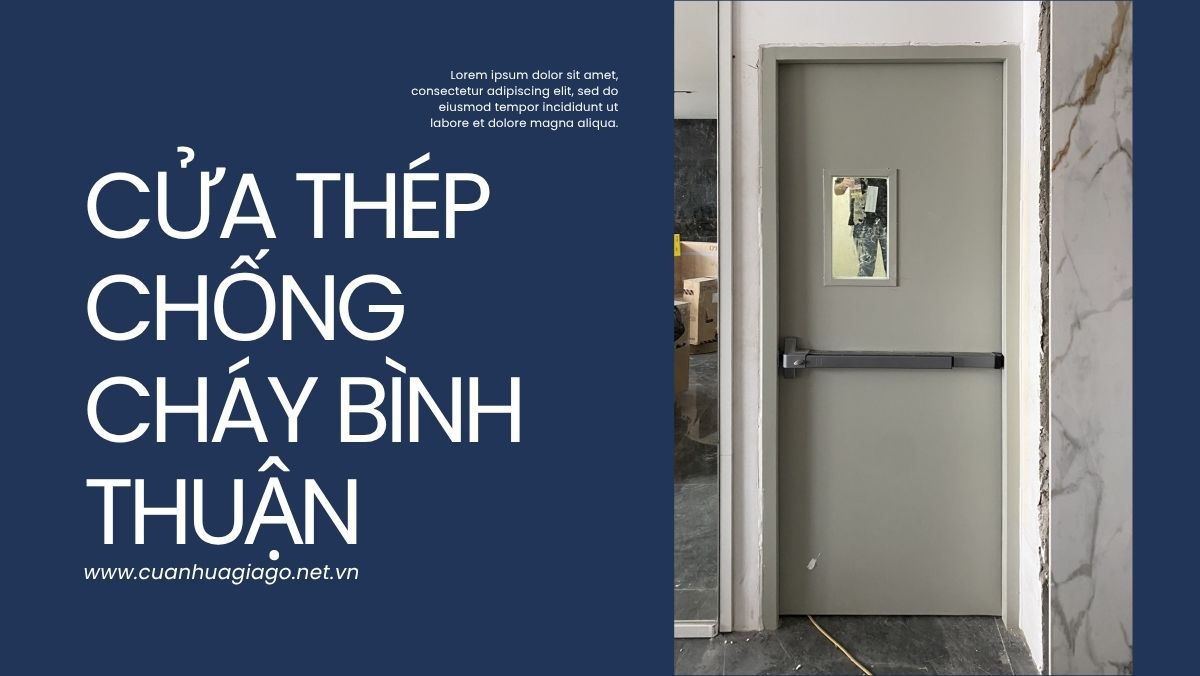 Giá cửa thép chống cháy Bình Thuận